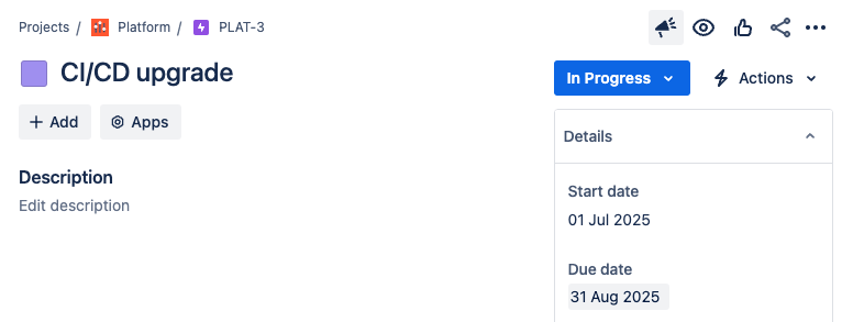 An epic in Jira with Start date July 1st 2025 and Due date August 31 2025 