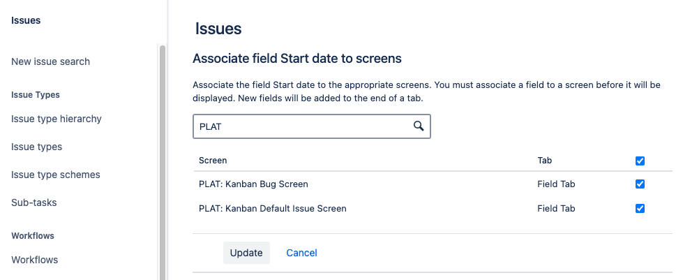 The Associate field Start date to screens configuration page in Jira Cloud. PLAT is entered in the search bar and 2 screens are listed. The checkbox next to both is ticked. 