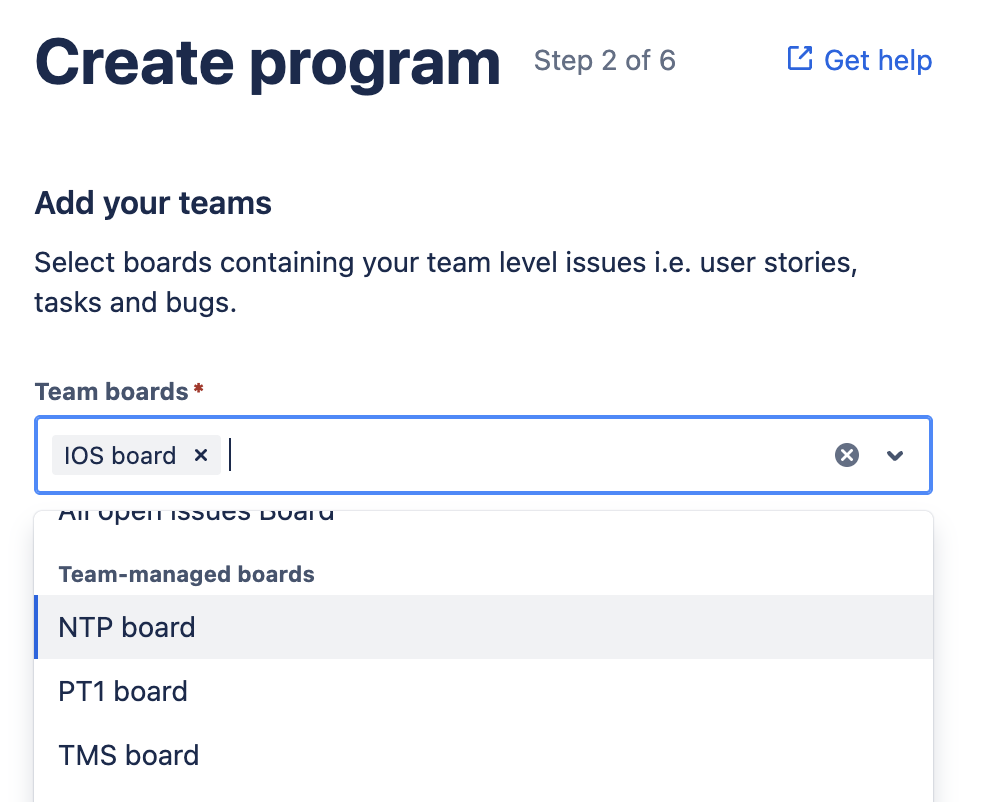 Screenshot of Create Program step 2 Add your teams. The Team boards dropdown is open and a subheading Team-managed projects is before some of the board names. 