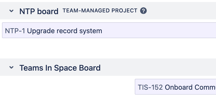 Two grey swimlanes from the Program board page that show team board names. The board named NTP board (seen in the previous screenshot) has text next to it saying TEAM-MANAGED PROJECT. 
