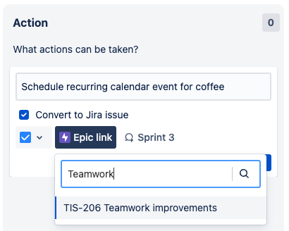 Screenshot of creating a retrospective action item in the app, selecting an epic called Teamwork improvements and a sprint named Sprint 3