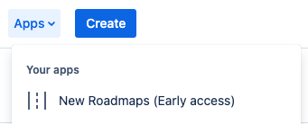 Jira Cloud's Apps dropdown with the Roadmaps option under Your apps